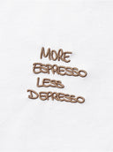 Marškinėliai more espresso less depresso